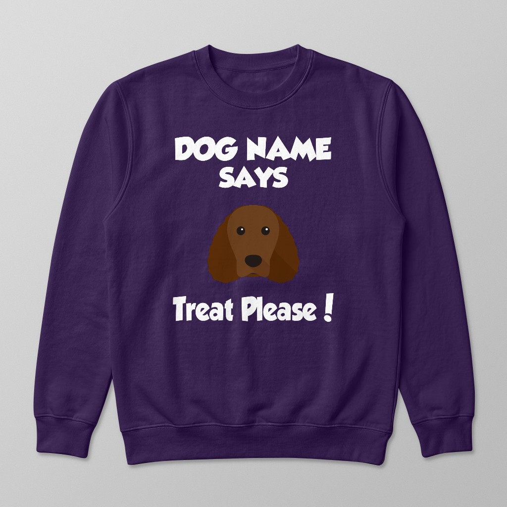 Treat Please: Personalized {breedFullName} Sweatshirt