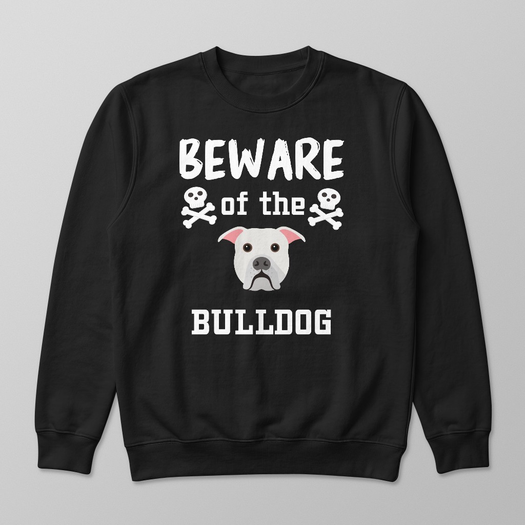 Beware of the Dog: Personalized {breedFullName} Sweatshirt