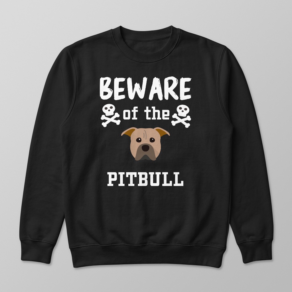 Beware of the Dog: Personalized {breedFullName} Sweatshirt