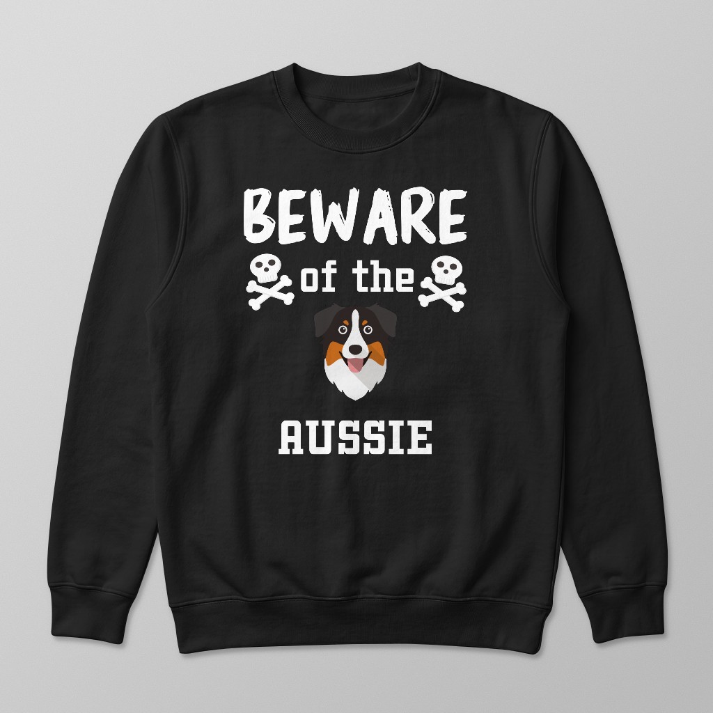 Beware of the Dog: Personalized {breedFullName} Sweatshirt