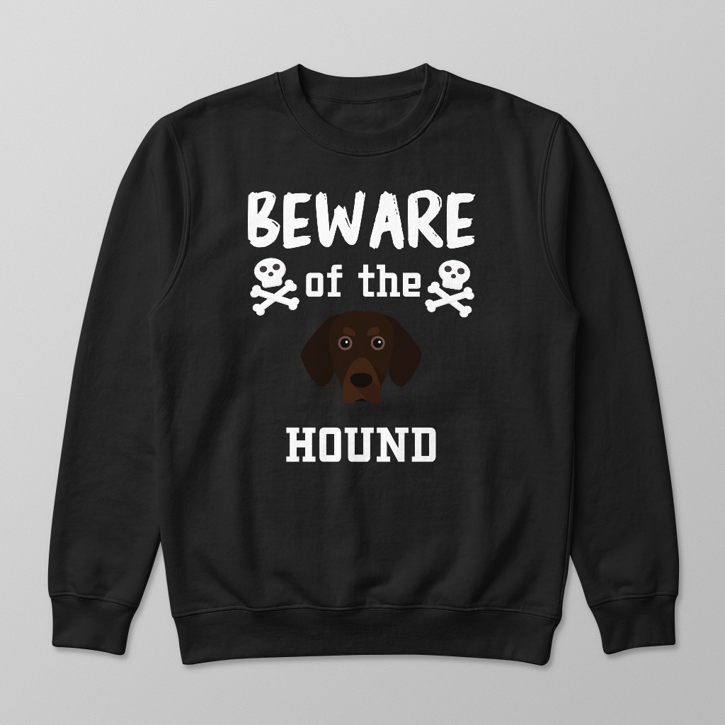 Beware of the Dog: Personalized {breedFullName} Sweatshirt