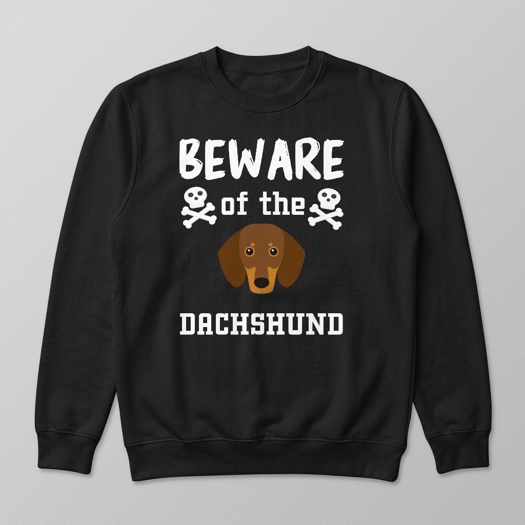 Beware of the Dog: Personalized {breedFullName} Sweatshirt