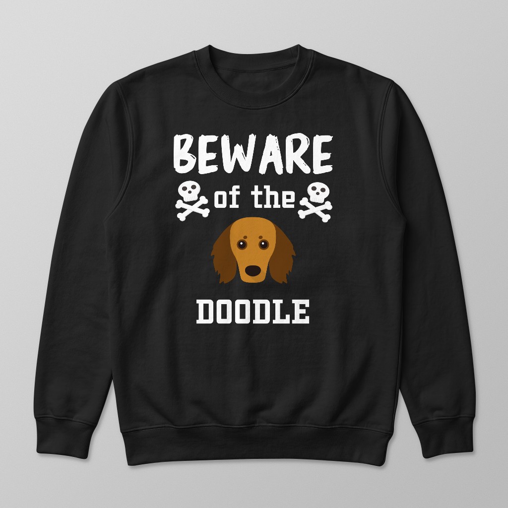 Beware of the Dog: Personalized {breedFullName} Sweatshirt