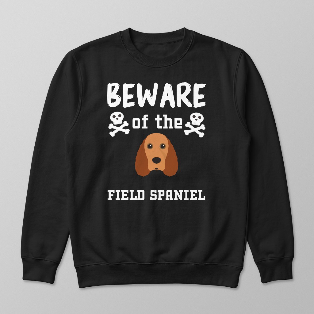 Beware of the Dog: Personalized {breedFullName} Sweatshirt