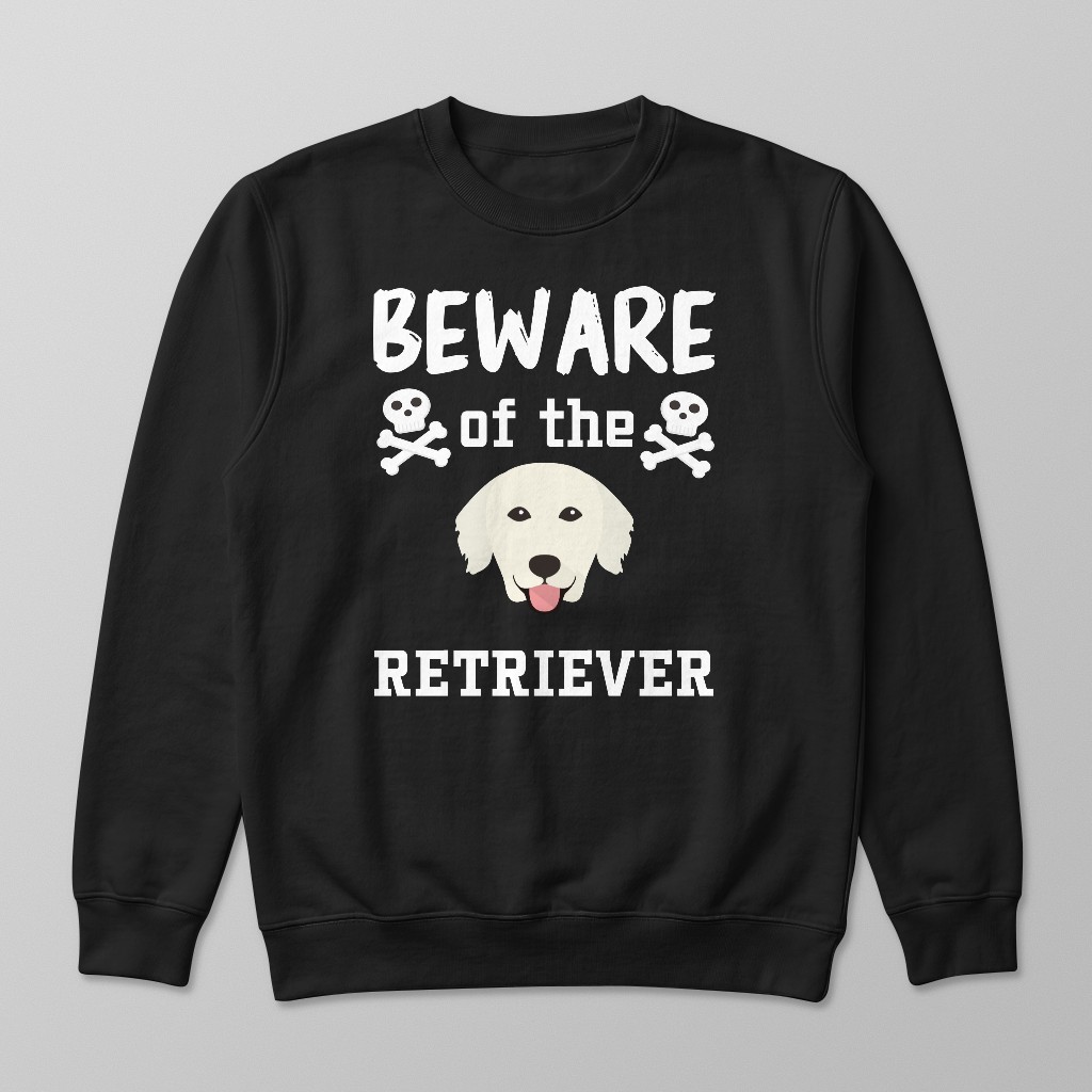 Beware of the Dog: Personalized {breedFullName} Sweatshirt