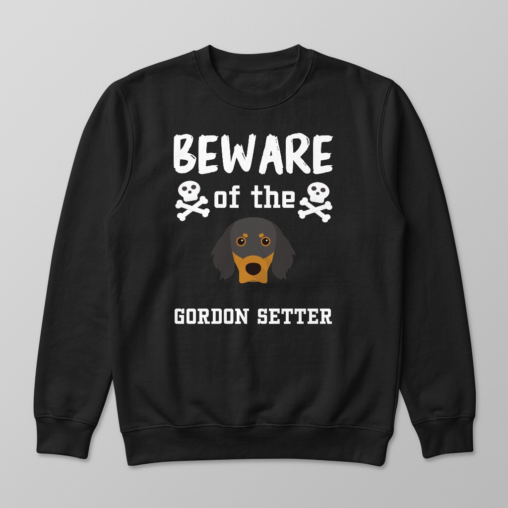 Beware of the Dog: Personalized {breedFullName} Sweatshirt