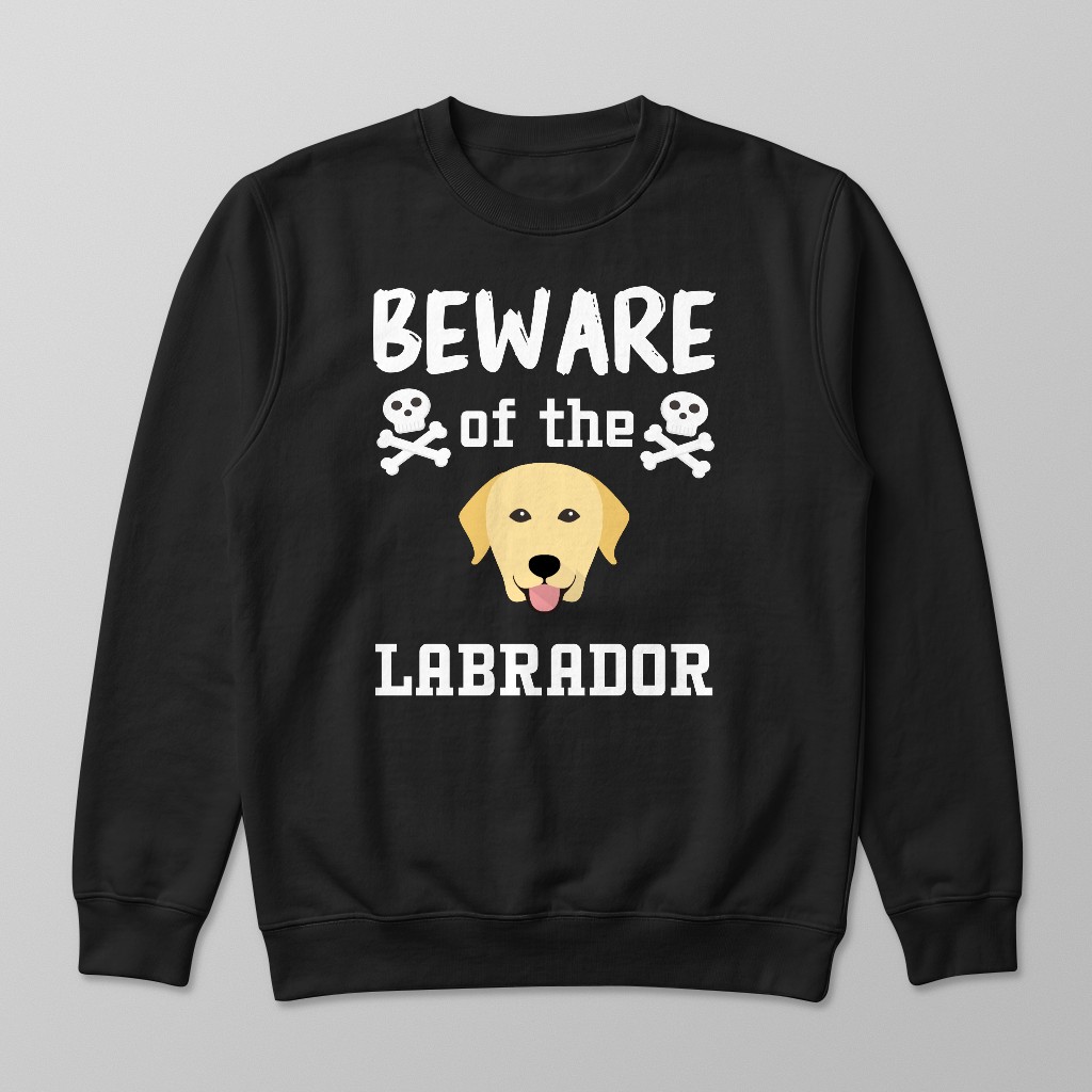 Beware of the Dog: Personalized {breedFullName} Sweatshirt