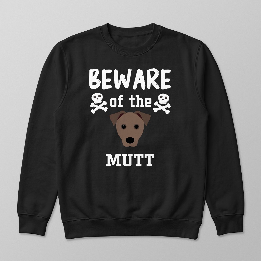 Beware of the Dog: Personalized {breedFullName} Sweatshirt