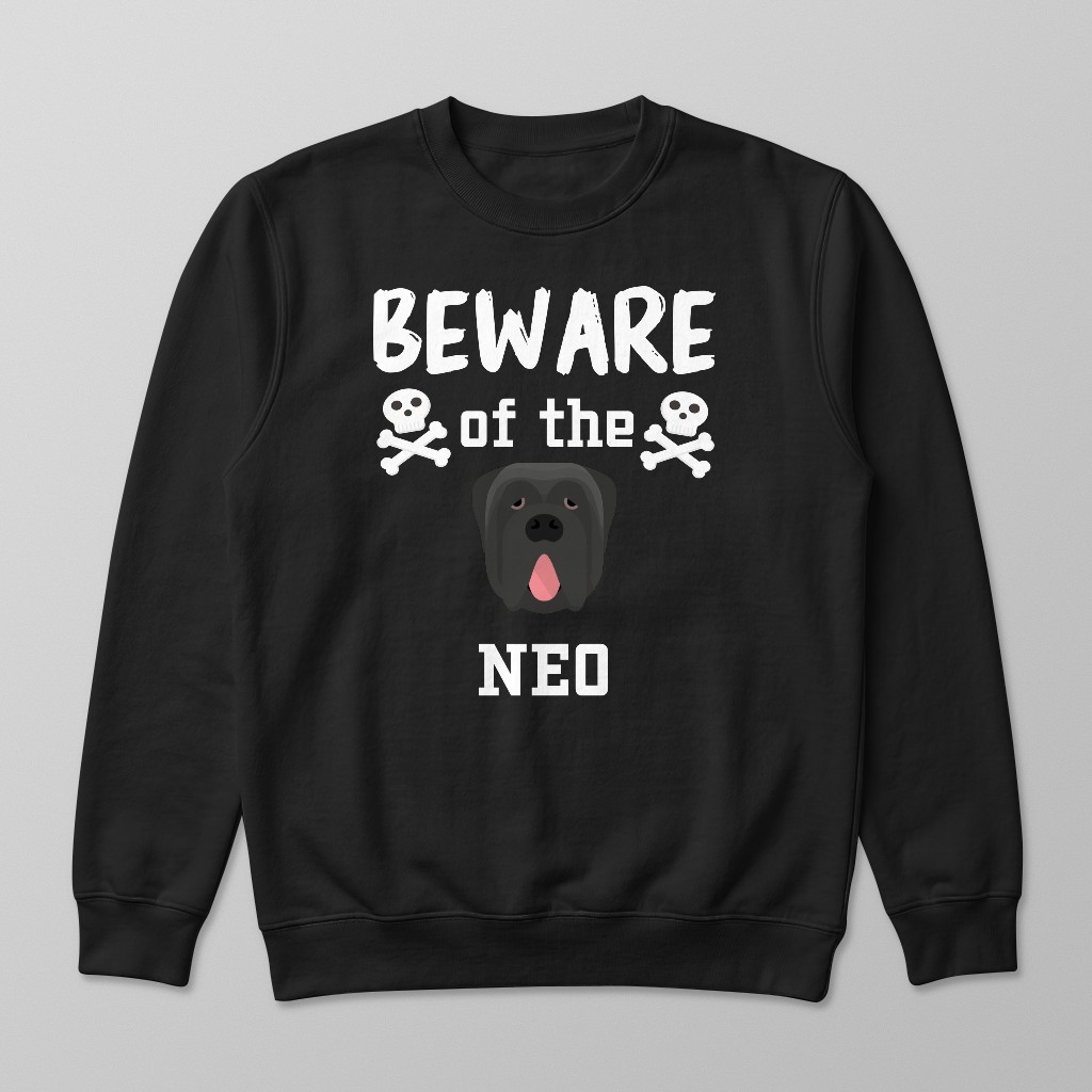Beware of the Dog: Personalized {breedFullName} Sweatshirt