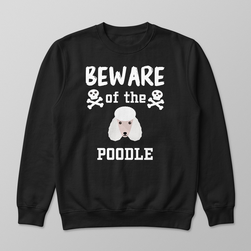 Beware of the Dog: Personalized {breedFullName} Sweatshirt