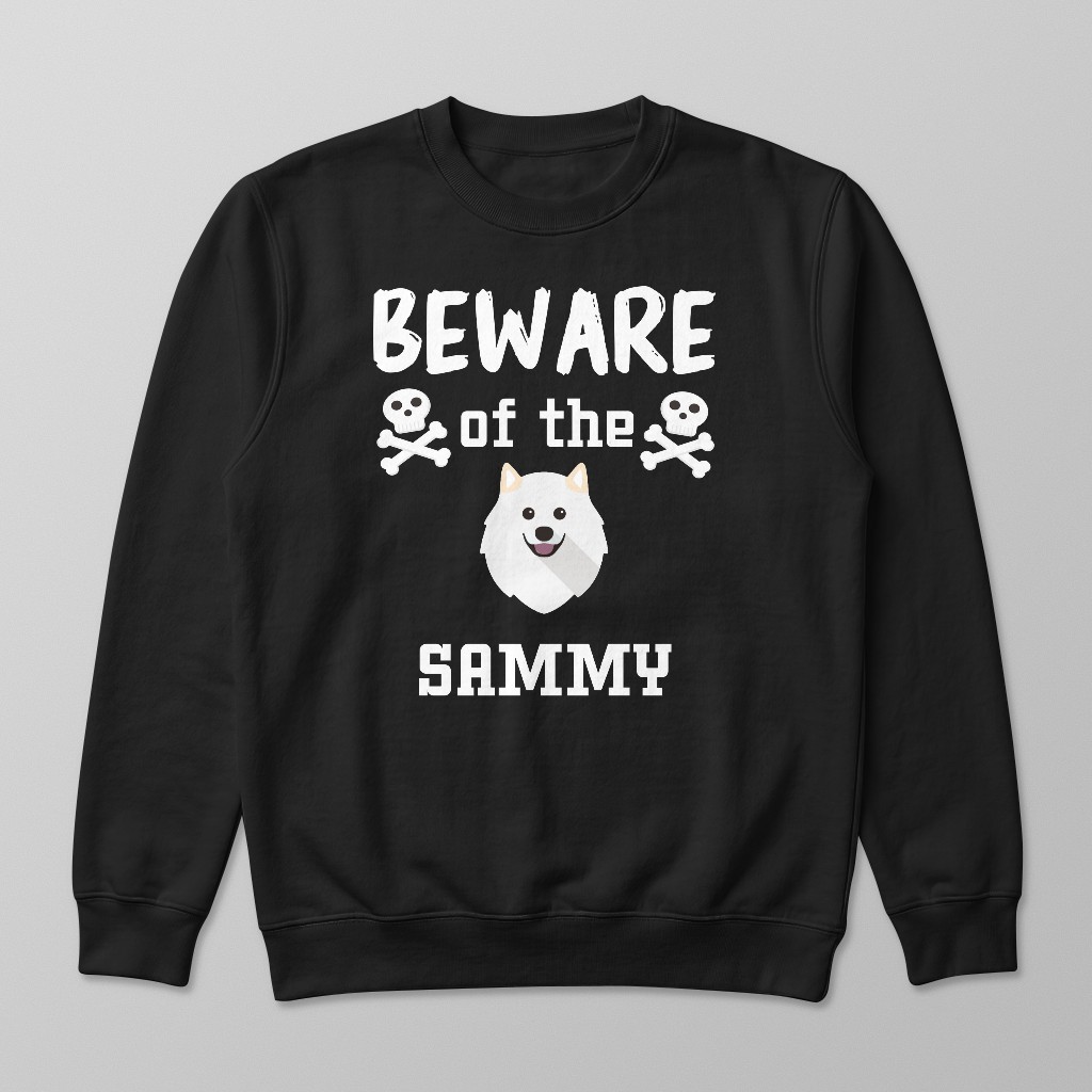 Beware of the Dog: Personalized {breedFullName} Sweatshirt