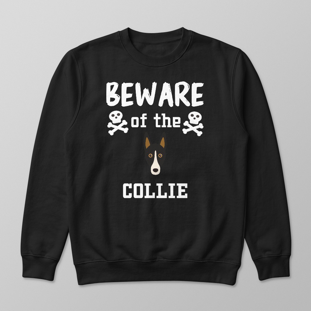 Beware of the Dog: Personalized {breedFullName} Sweatshirt