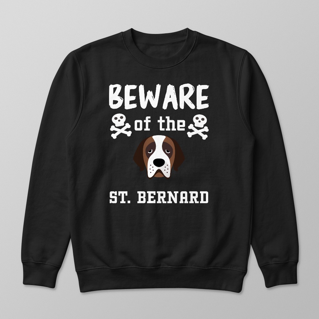 Beware of the Dog: Personalized {breedFullName} Sweatshirt