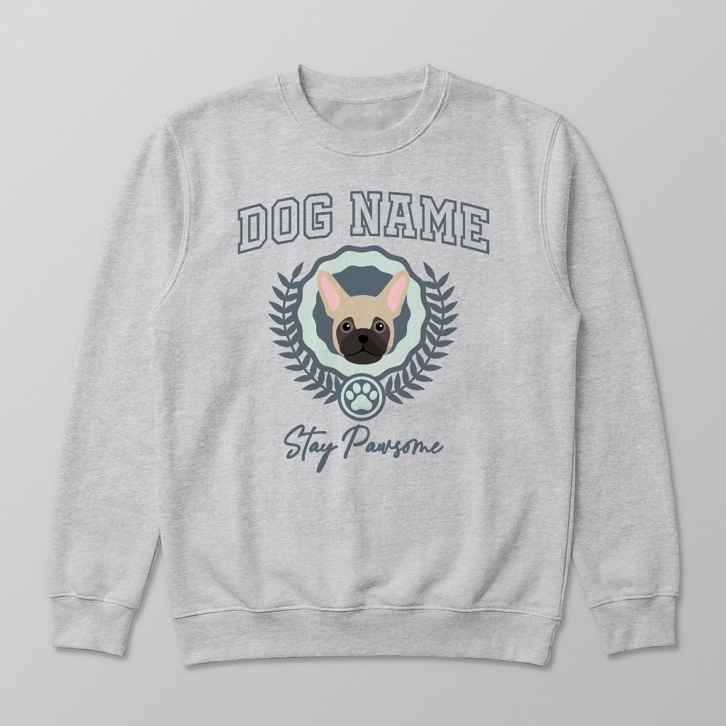 Stay Pawsome: Personalized {breedFullName} Sweatshirt