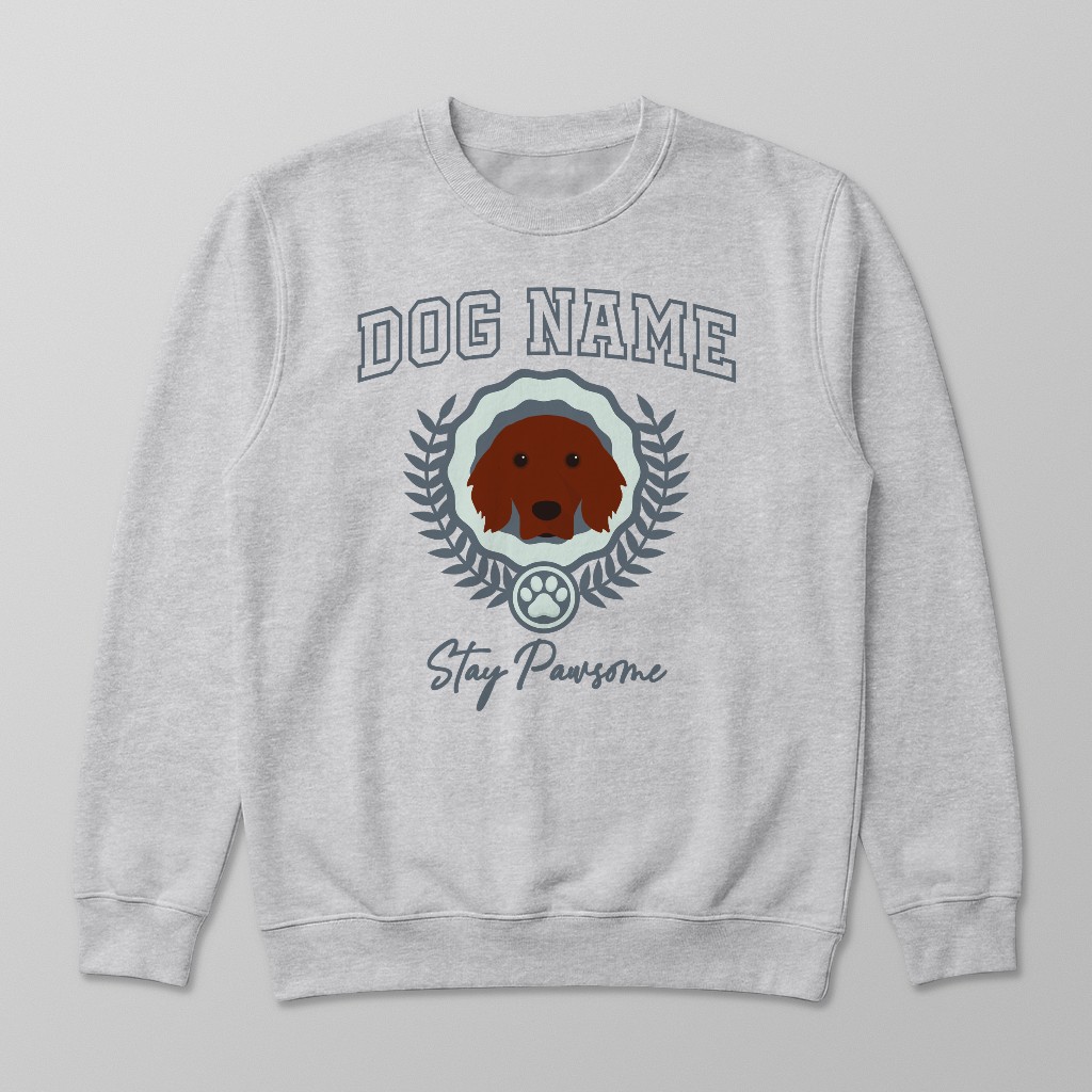 Stay Pawsome: Personalized {breedFullName} Sweatshirt