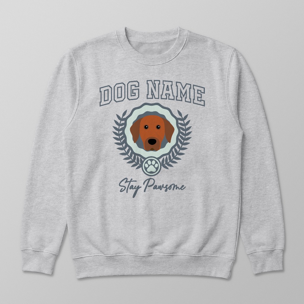 Stay Pawsome: Personalized {breedFullName} Sweatshirt