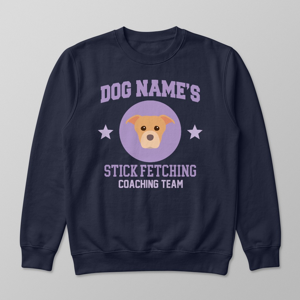 Stick Fetching Coaching Team: Personalized {breedFullName} Sweatshirt