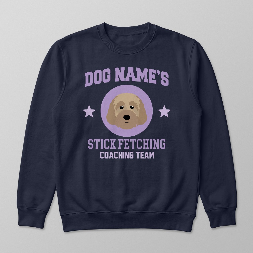 Stick Fetching Coaching Team: Personalized {breedFullName} Sweatshirt