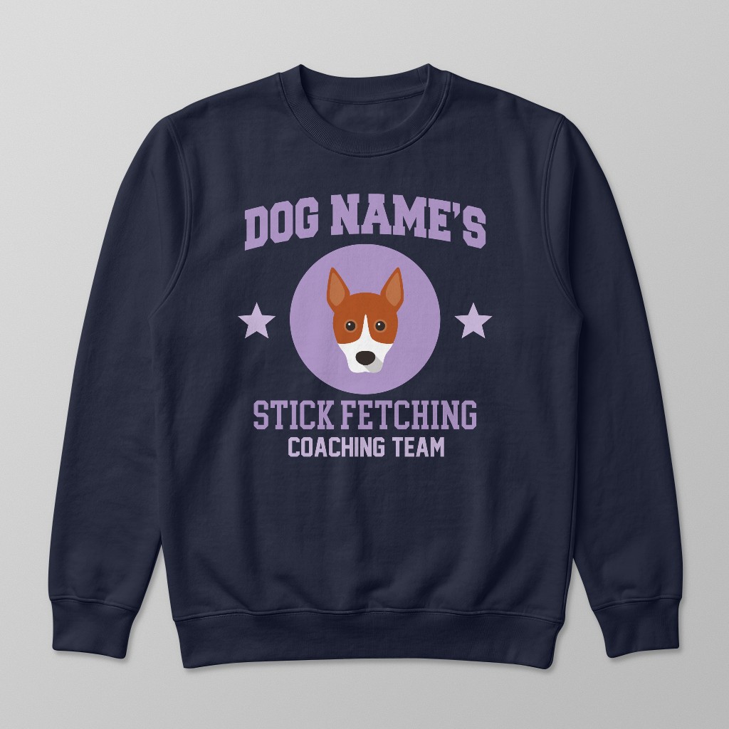 Stick Fetching Coaching Team: Personalized {breedFullName} Sweatshirt