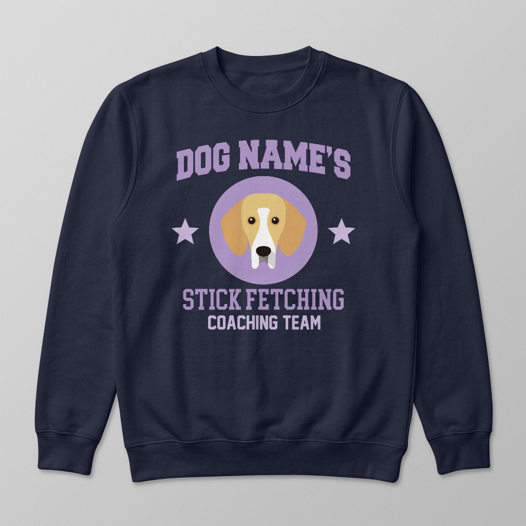 Stick Fetching Coaching Team: Personalized {breedFullName} Sweatshirt