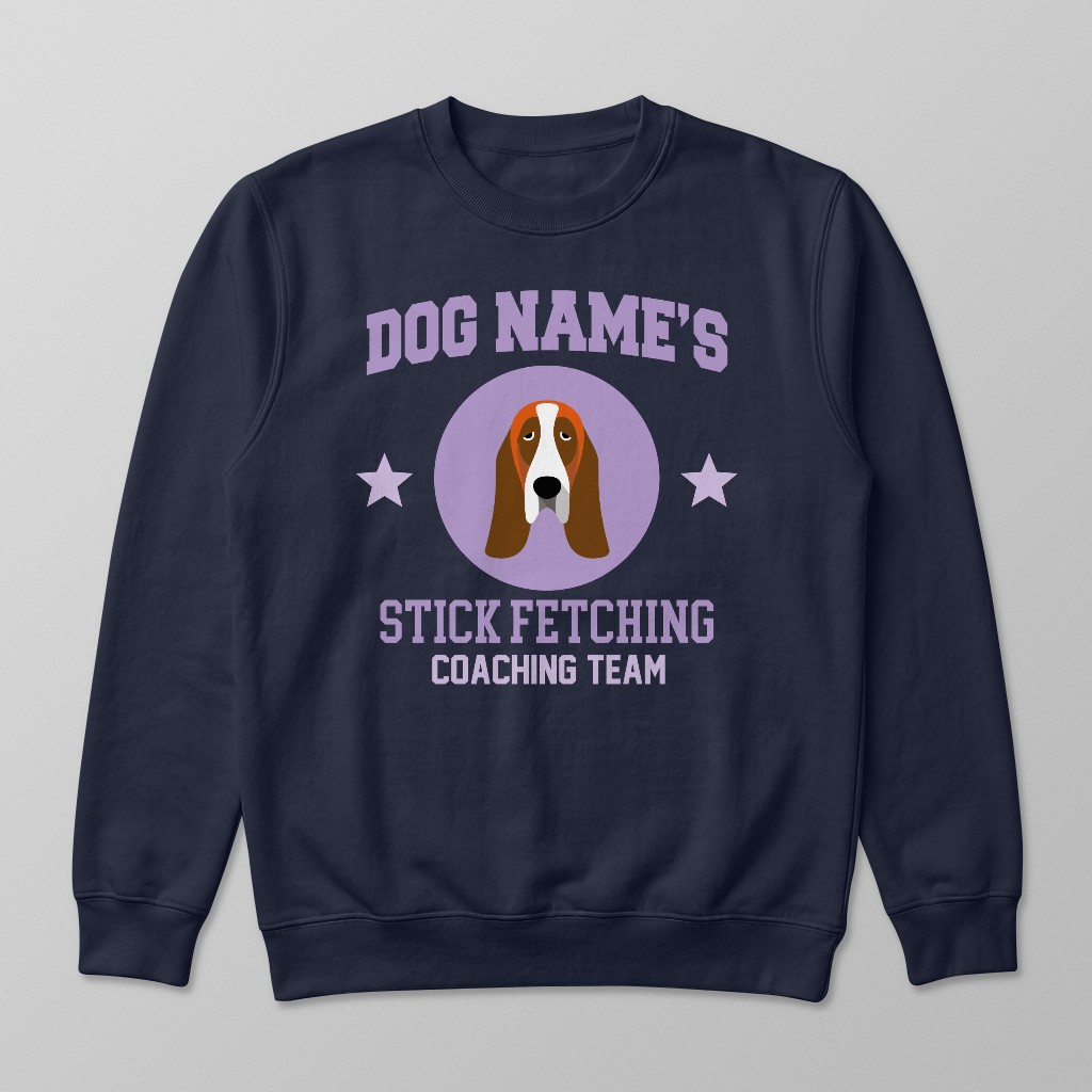 Stick Fetching Coaching Team: Personalized {breedFullName} Sweatshirt