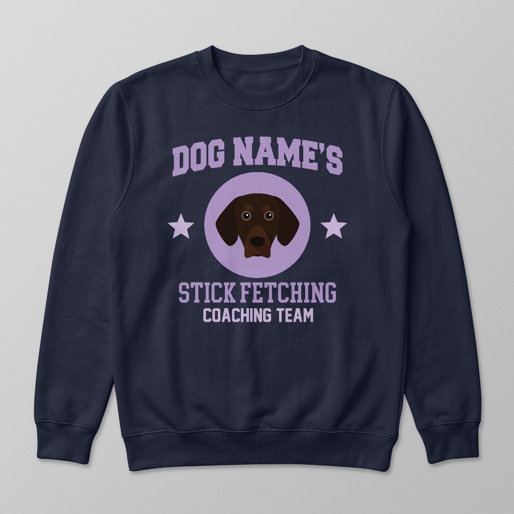 Stick Fetching Coaching Team: Personalized {breedFullName} Sweatshirt