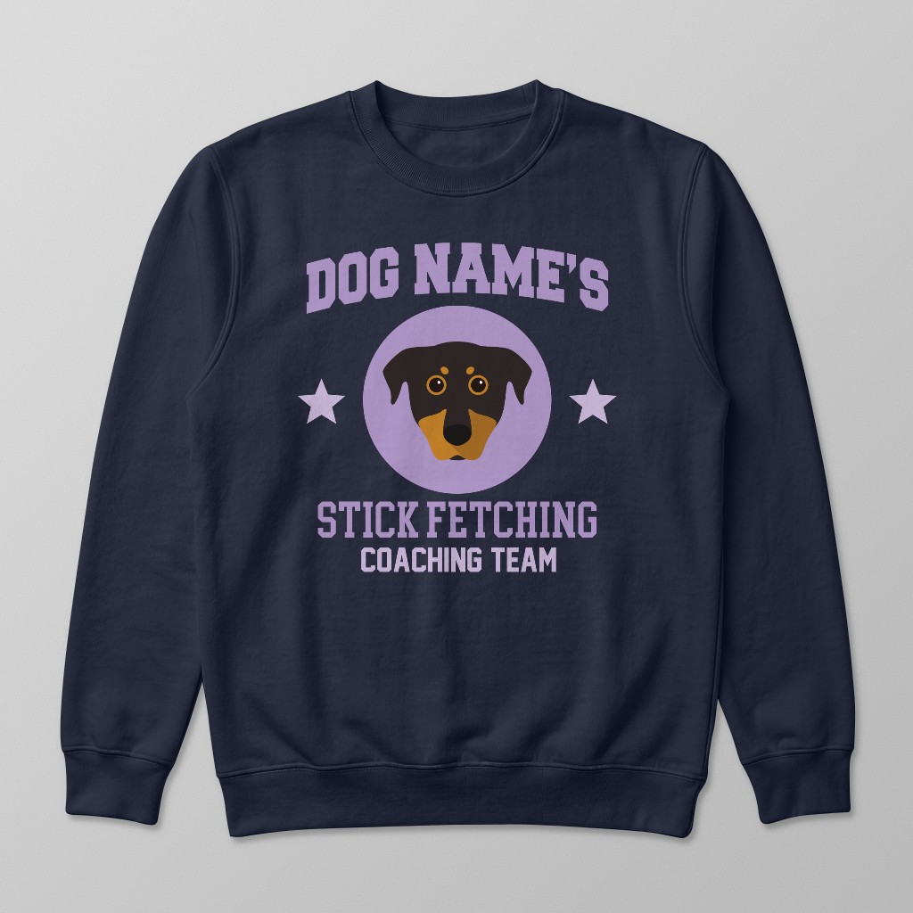 Stick Fetching Coaching Team: Personalised {breedFullName} Sweatshirt