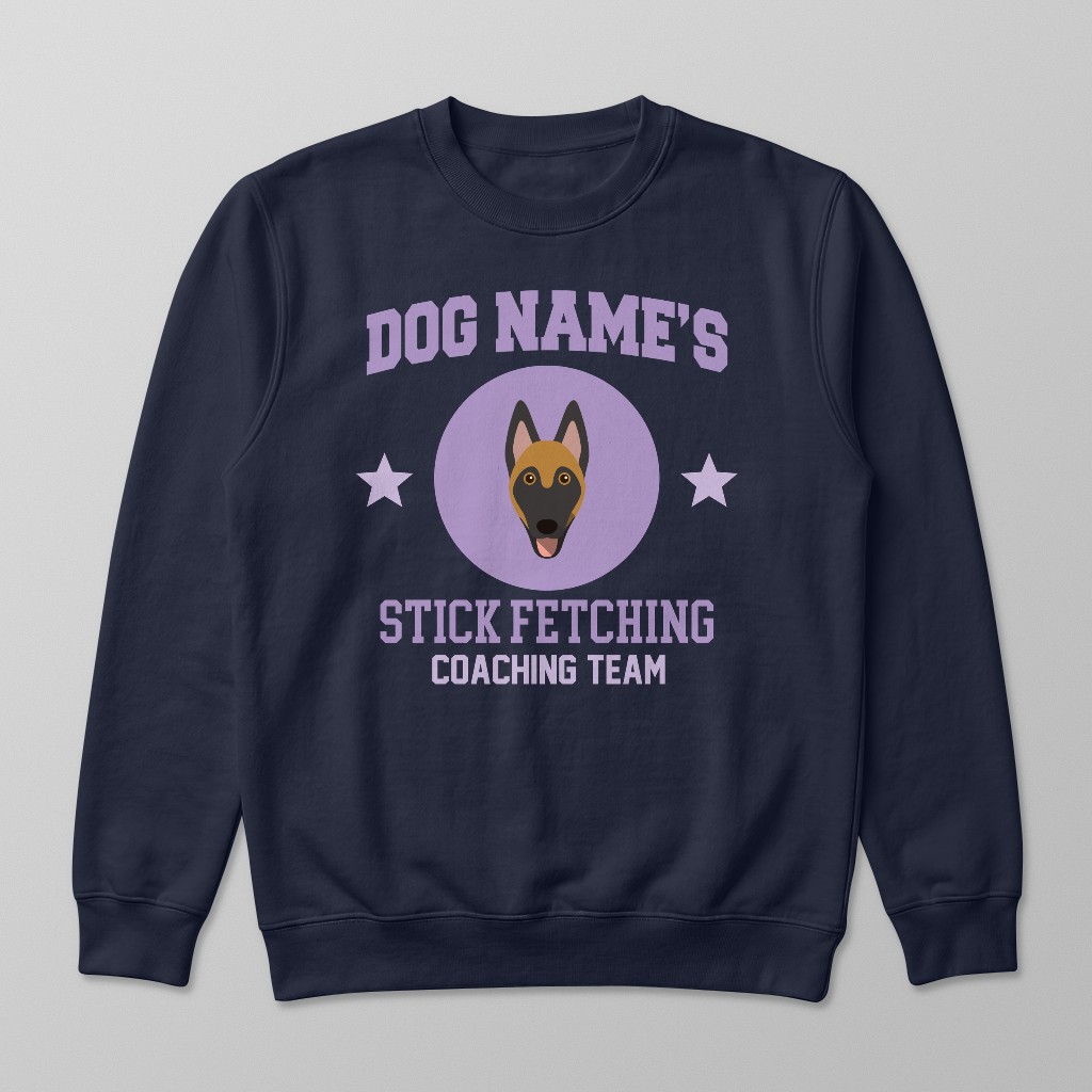 Stick Fetching Coaching Team: Personalized {breedFullName} Sweatshirt
