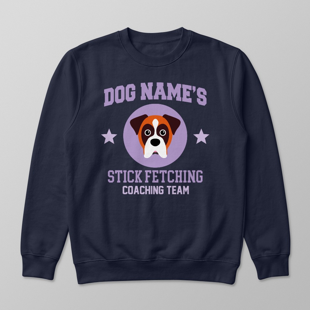 Stick Fetching Coaching Team: Personalized {breedFullName} Sweatshirt