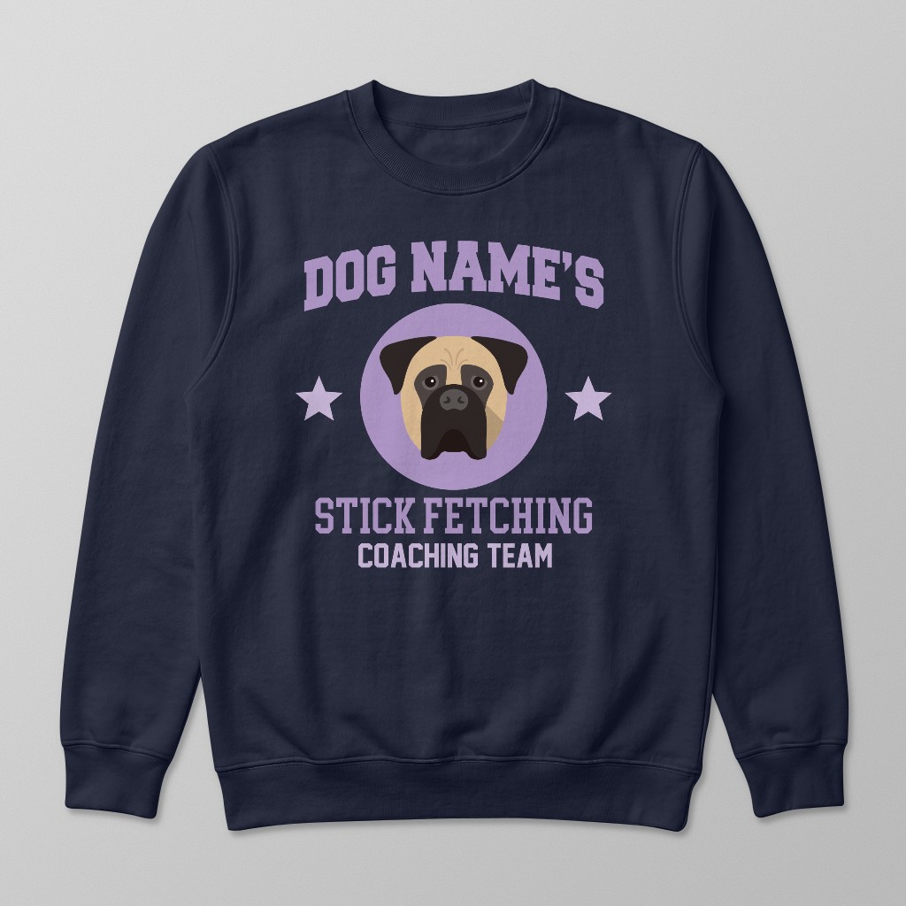 Stick Fetching Coaching Team: Personalized {breedFullName} Sweatshirt