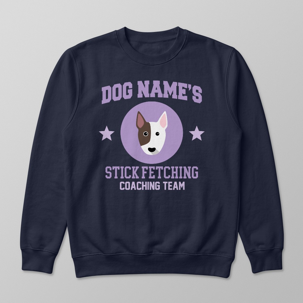 Stick Fetching Coaching Team: Personalized {breedFullName} Sweatshirt