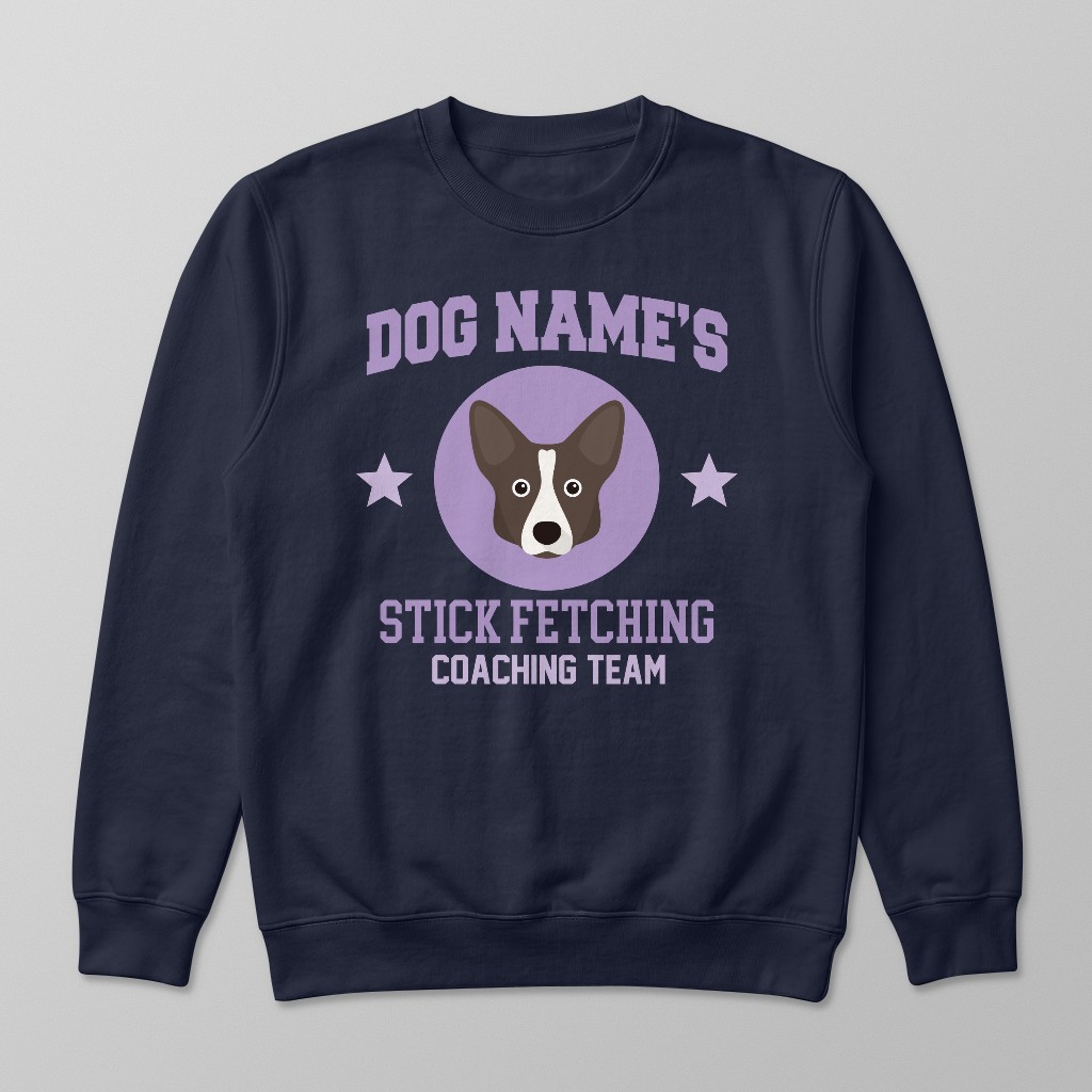Stick Fetching Coaching Team: Personalized {breedFullName} Sweatshirt