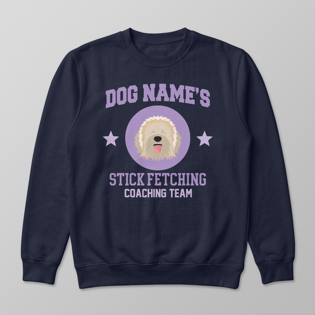 Stick Fetching Coaching Team: Personalized {breedFullName} Sweatshirt
