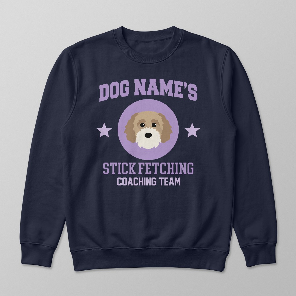 Stick Fetching Coaching Team: Personalized {breedFullName} Sweatshirt