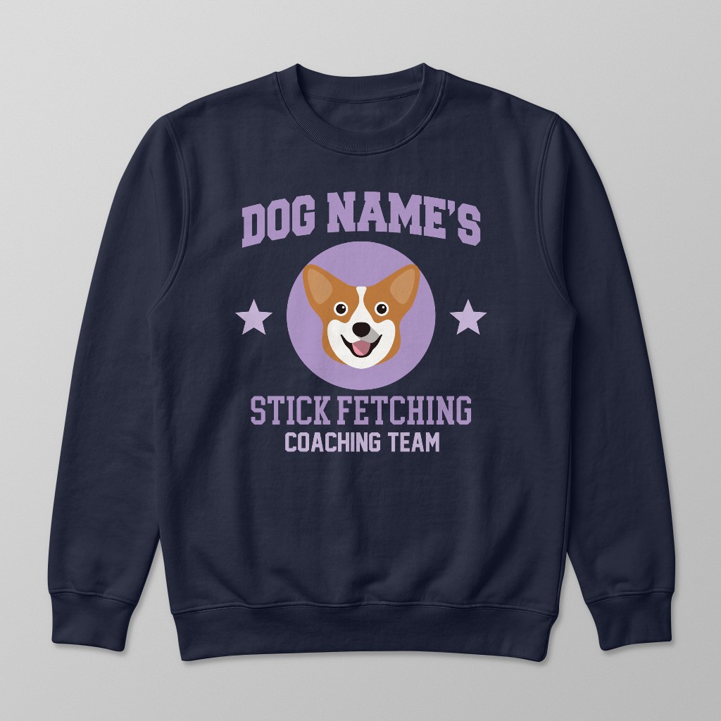 Stick Fetching Coaching Team: Personalized {breedFullName} Sweatshirt
