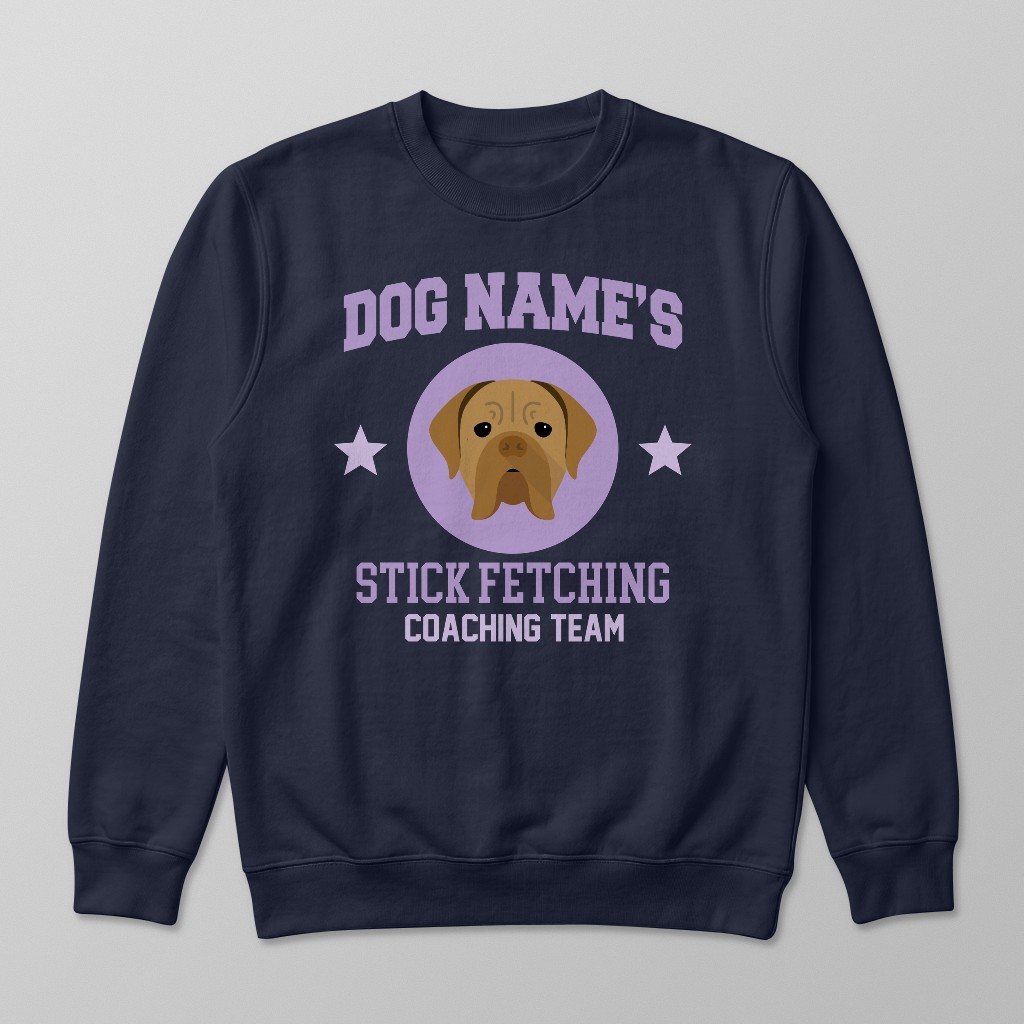 Stick Fetching Coaching Team: Personalized {breedFullName} Sweatshirt