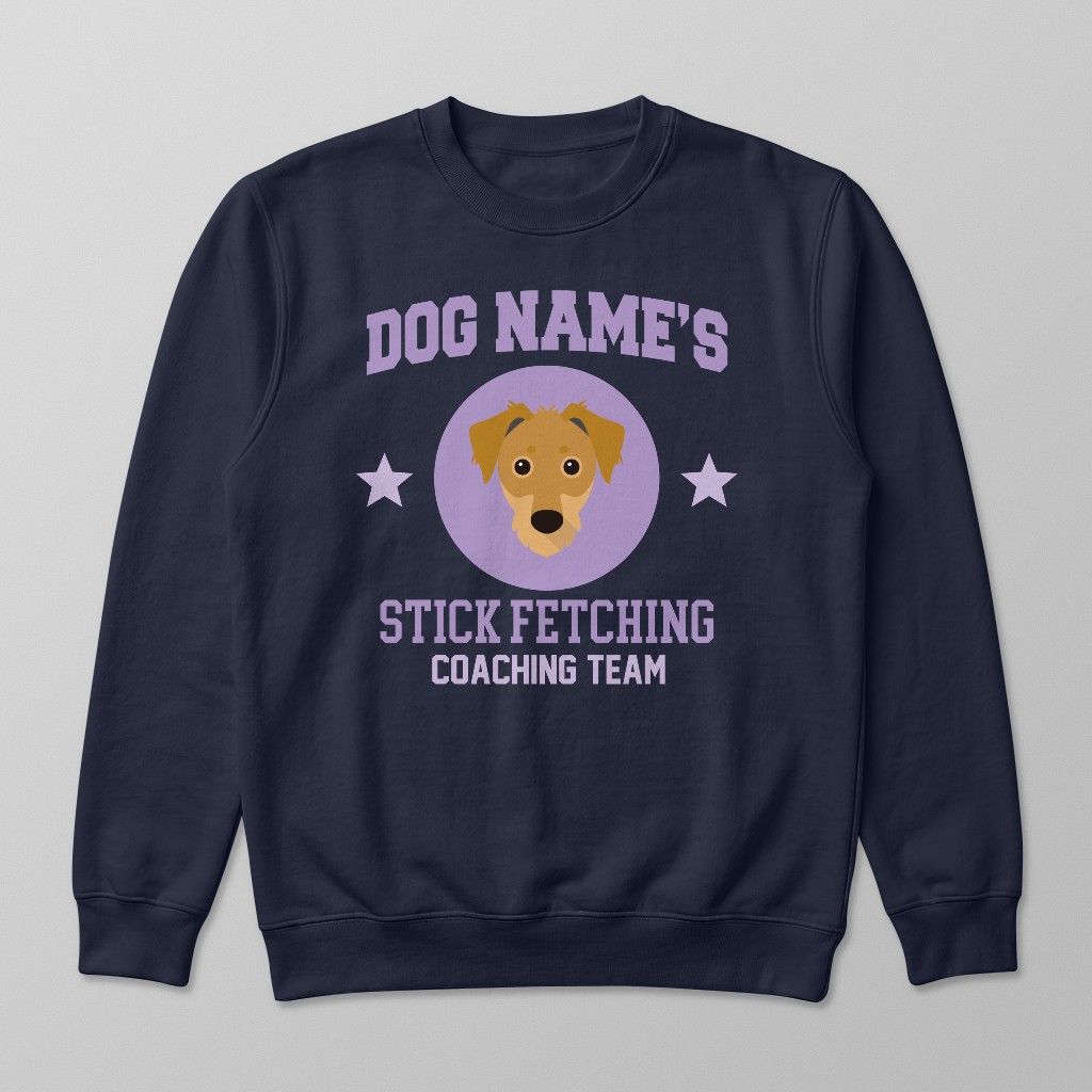 Stick Fetching Coaching Team: Personalized {breedFullName} Sweatshirt