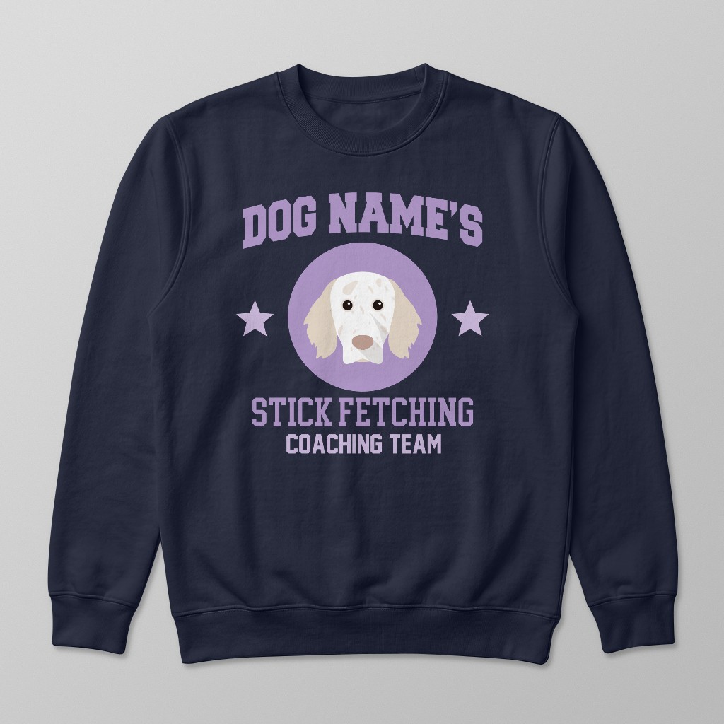 Stick Fetching Coaching Team: Personalized {breedFullName} Sweatshirt