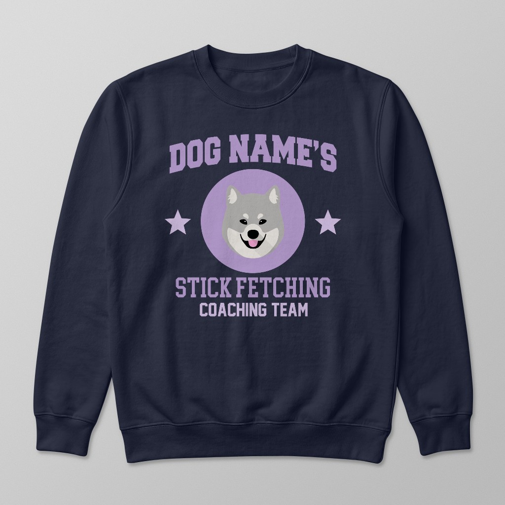 Stick Fetching Coaching Team: Personalized {breedFullName} Sweatshirt