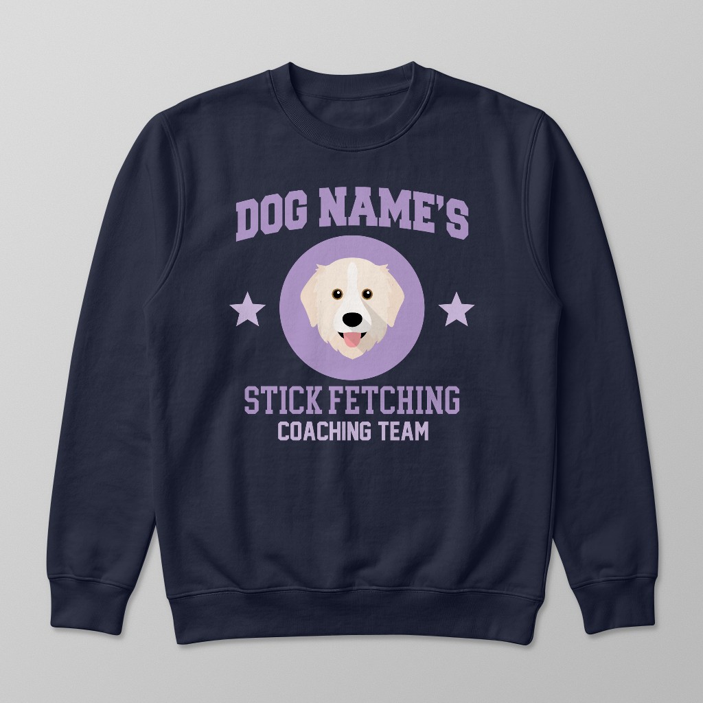 Stick Fetching Coaching Team: Personalized {breedFullName} Sweatshirt