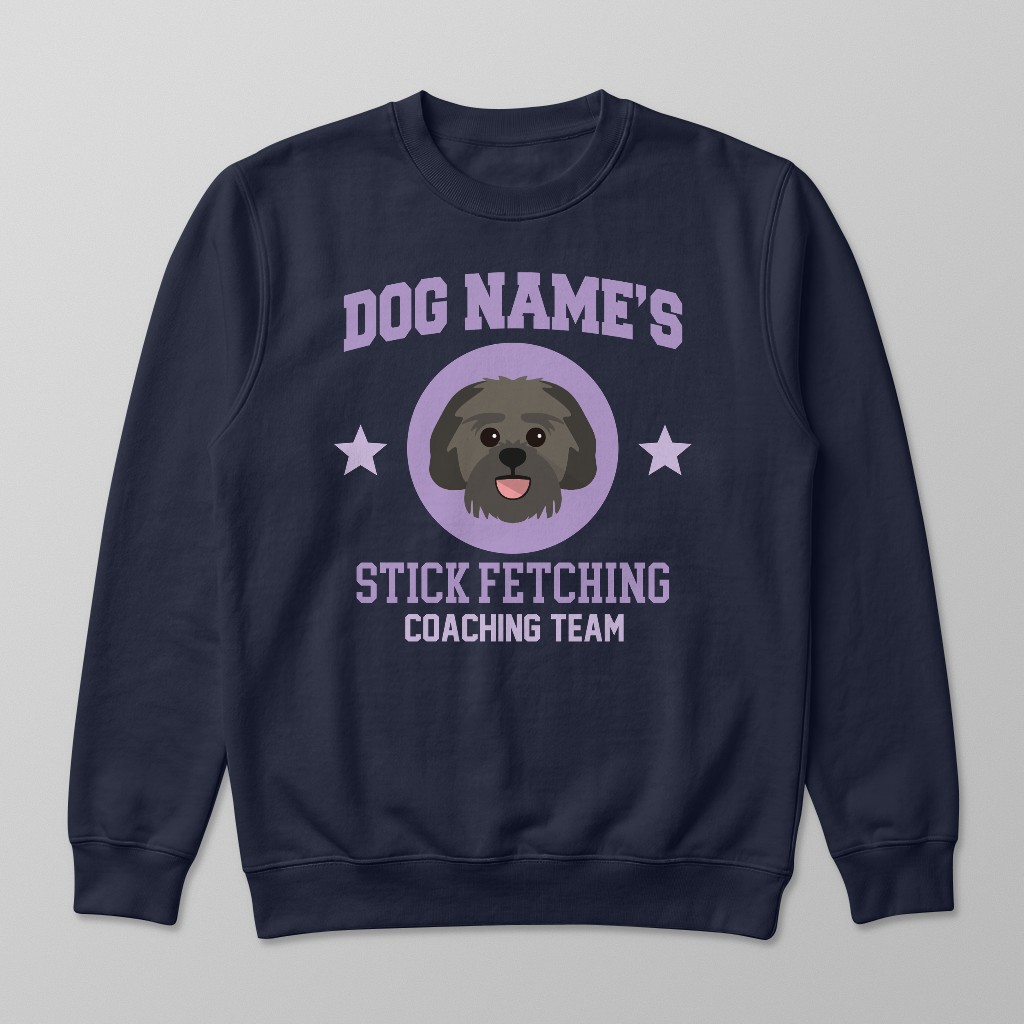 Stick Fetching Coaching Team: Personalized {breedFullName} Sweatshirt