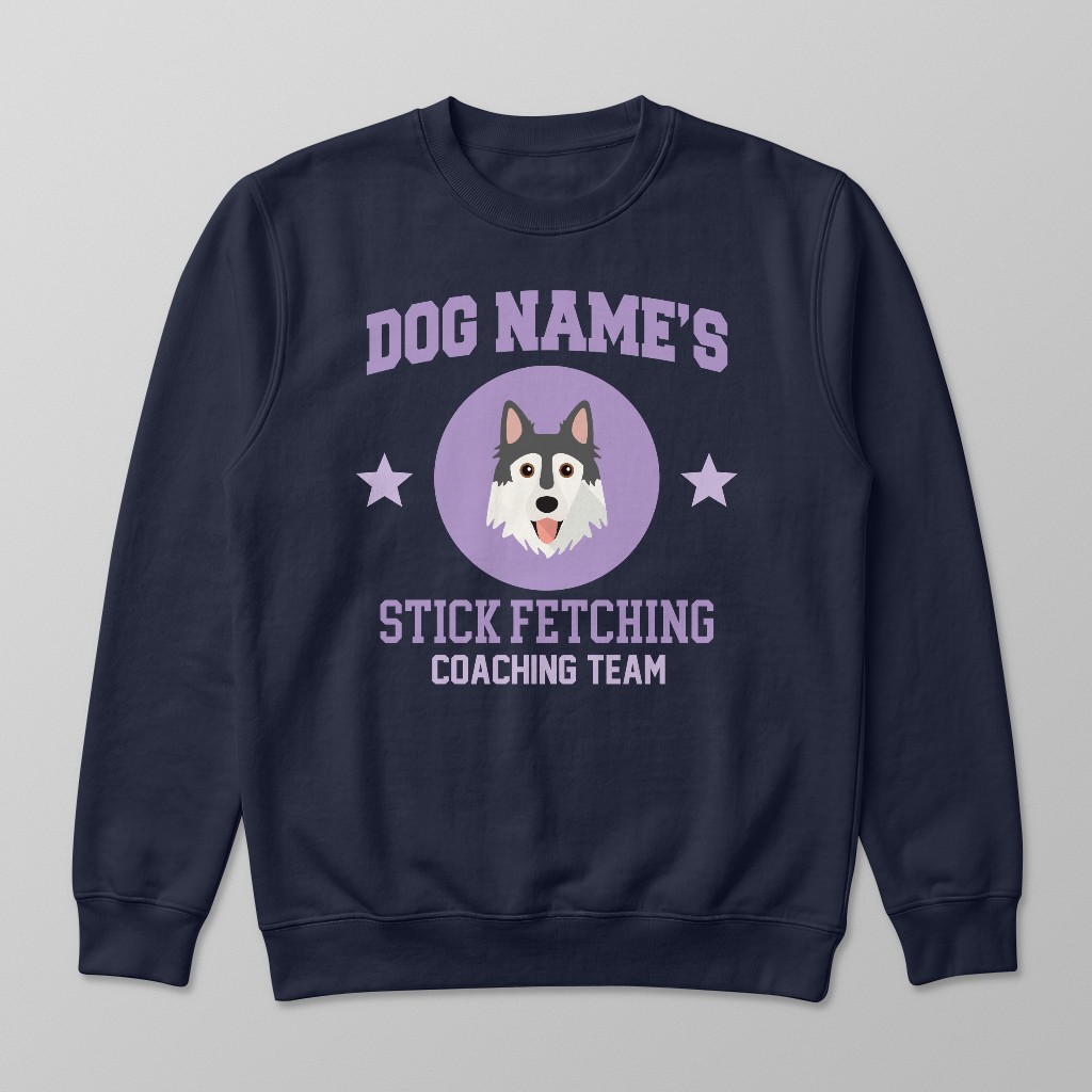 Stick Fetching Coaching Team: Personalized {breedFullName} Sweatshirt