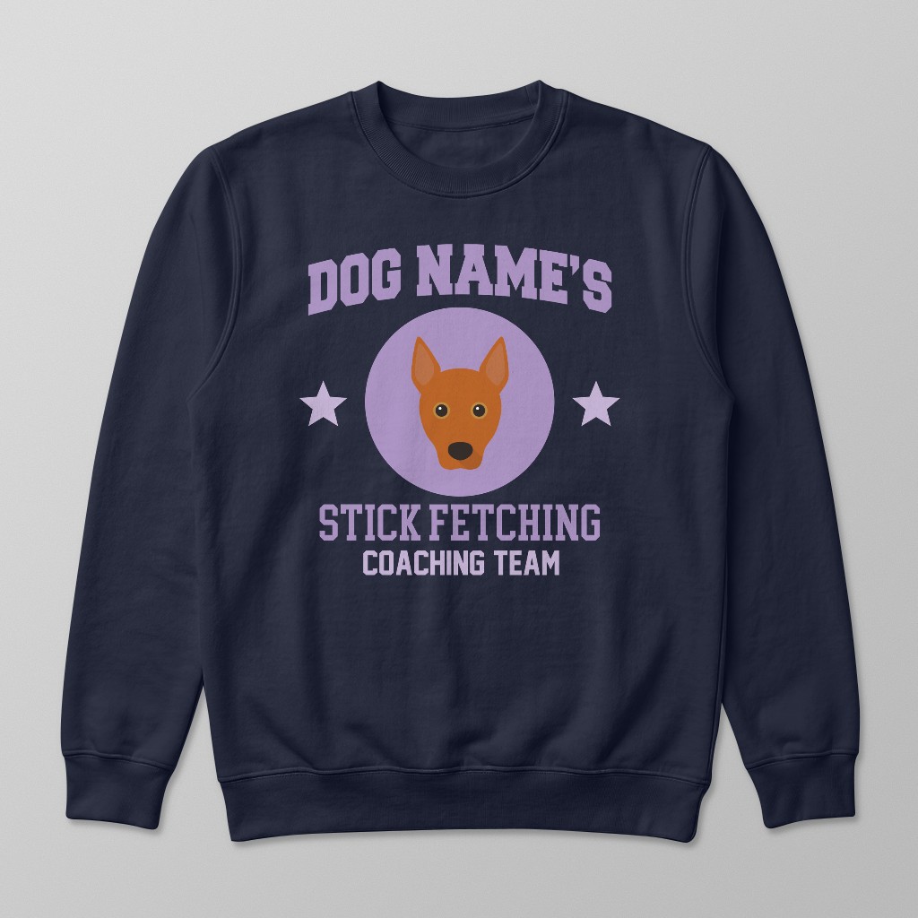 Stick Fetching Coaching Team: Personalized {breedFullName} Sweatshirt