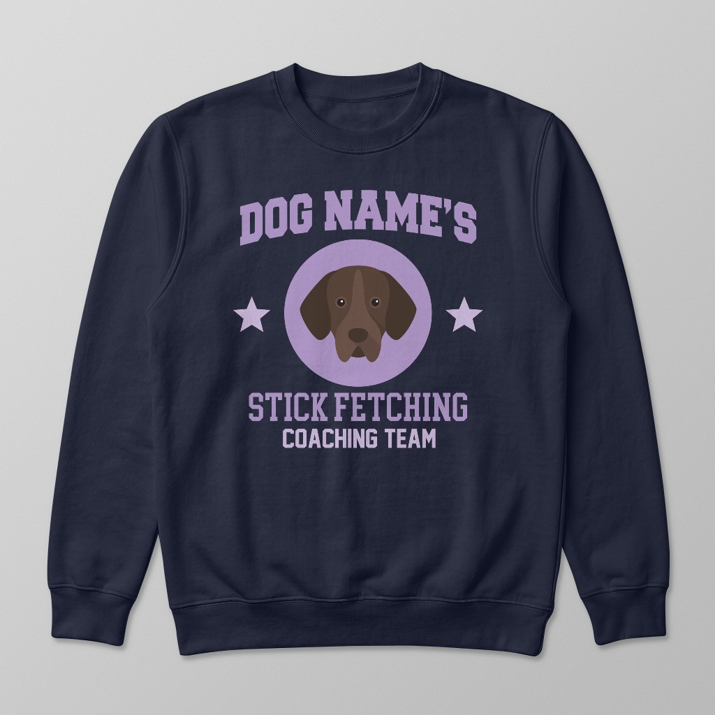 Stick Fetching Coaching Team: Personalized {breedFullName} Sweatshirt