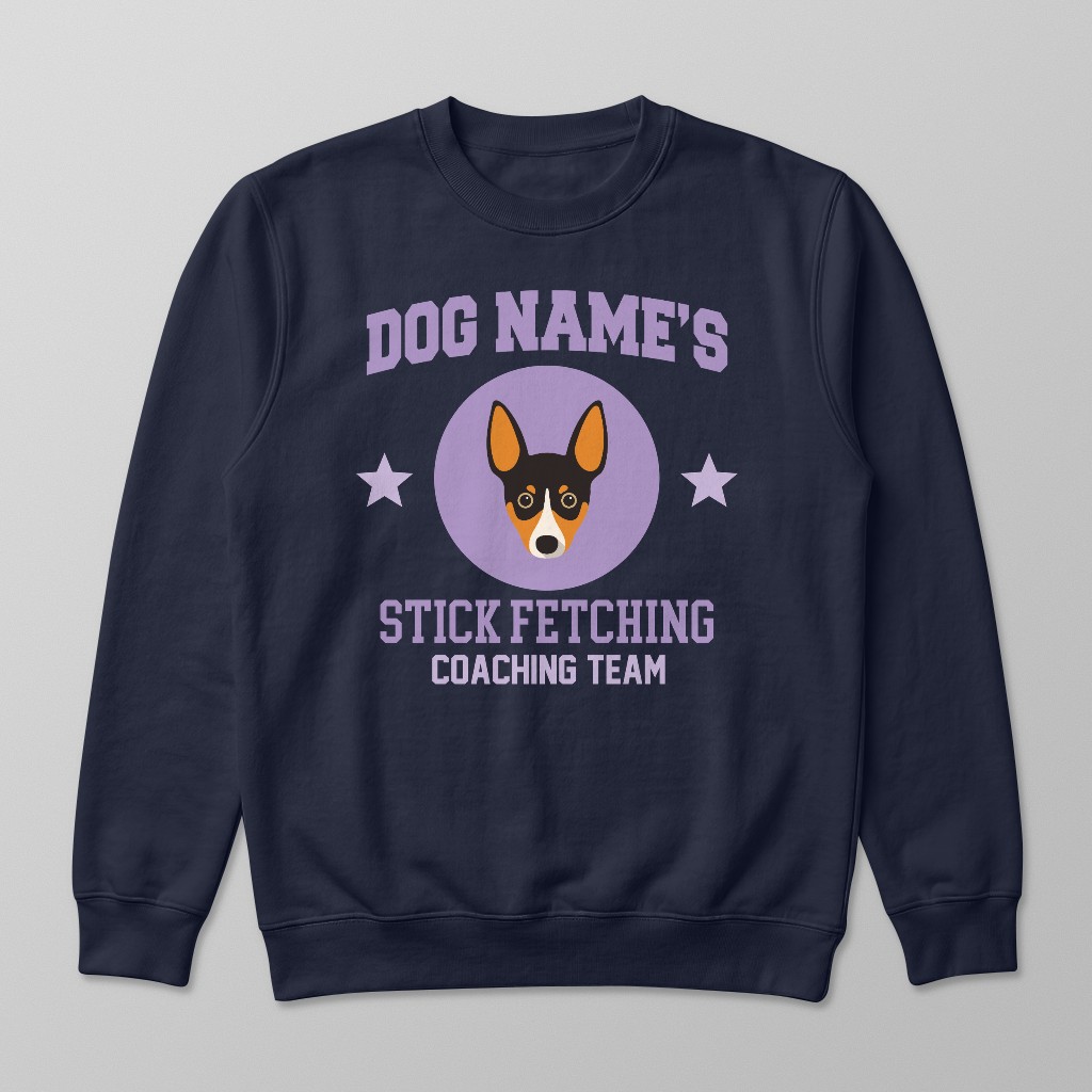 Stick Fetching Coaching Team: Personalized {breedFullName} Sweatshirt