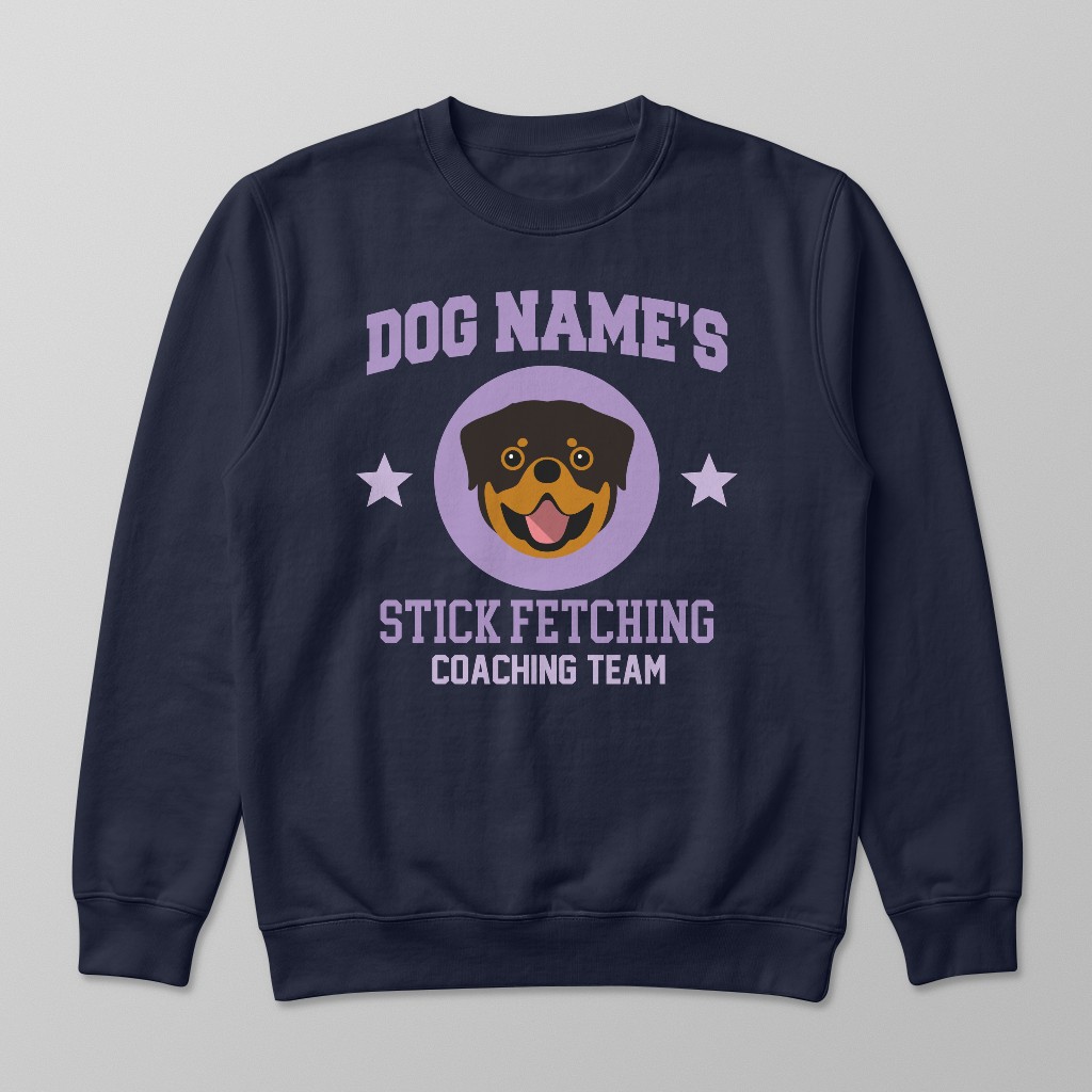 Stick Fetching Coaching Team: Personalized {breedFullName} Sweatshirt