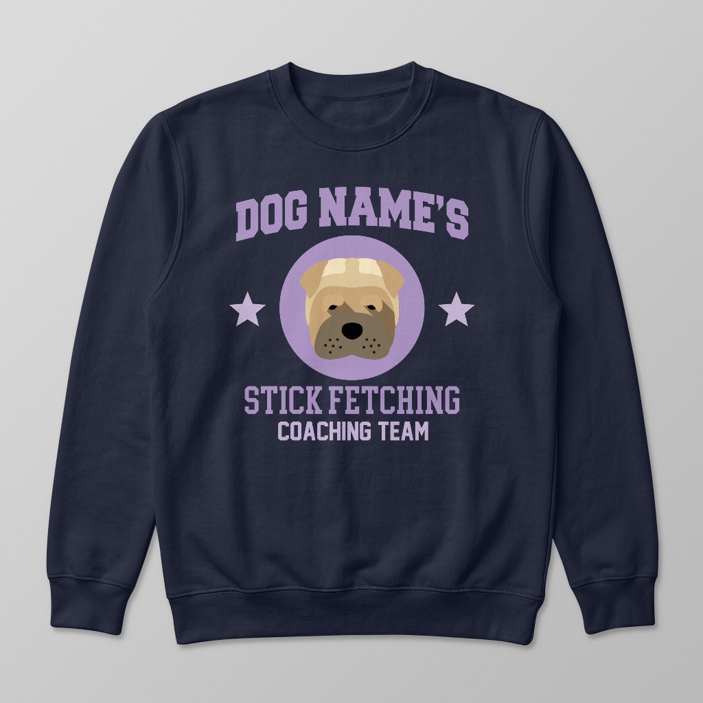 Stick Fetching Coaching Team: Personalized {breedFullName} Sweatshirt