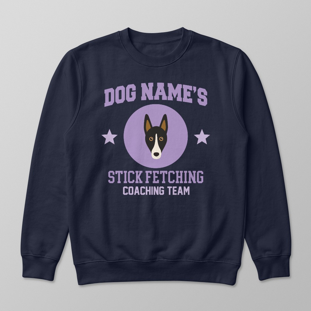 Stick Fetching Coaching Team: Personalized {breedFullName} Sweatshirt