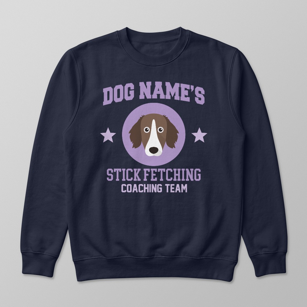 Stick Fetching Coaching Team: Personalized {breedFullName} Sweatshirt