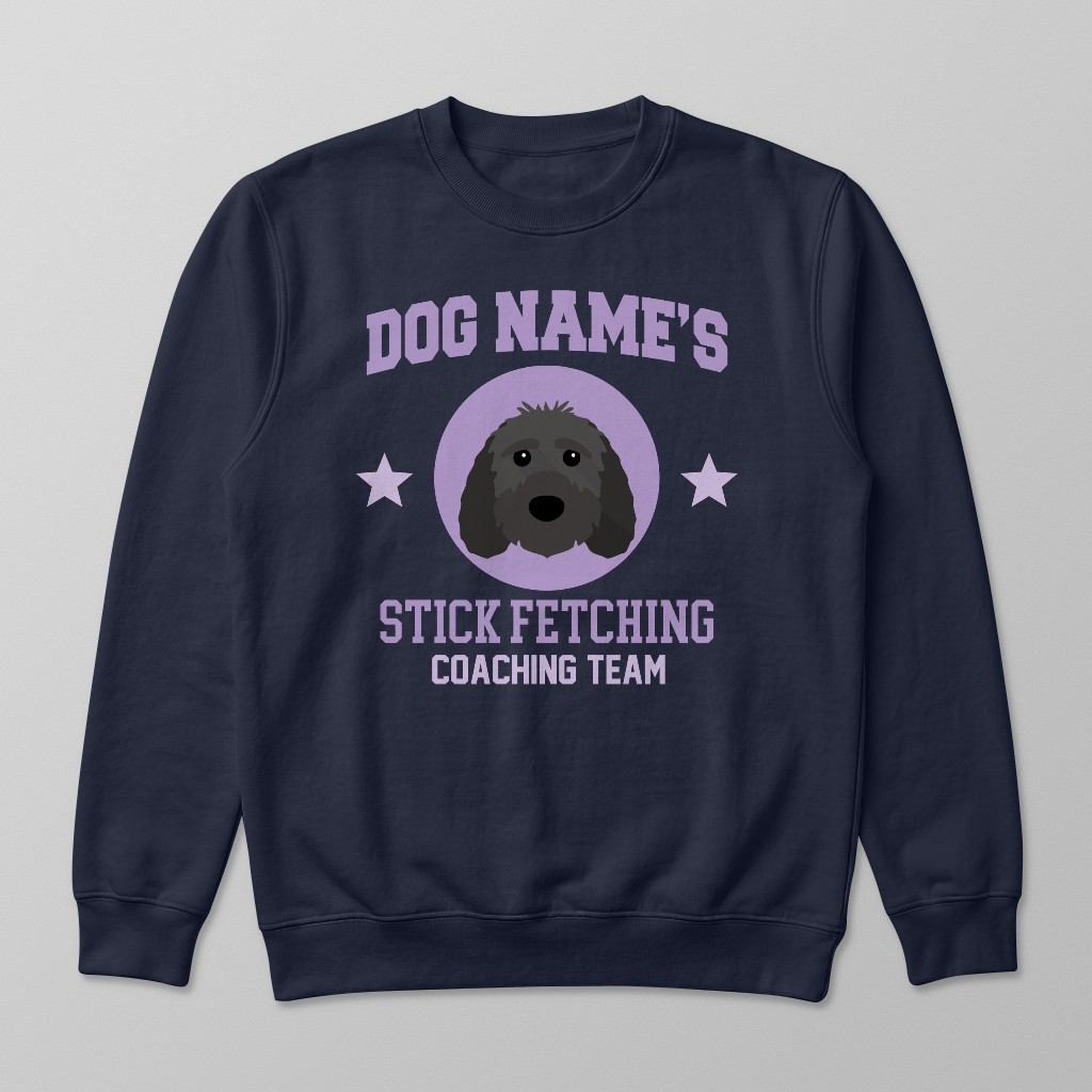 Stick Fetching Coaching Team: Personalized {breedFullName} Sweatshirt